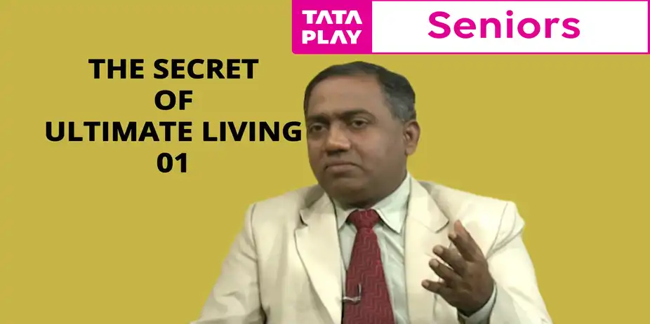 The Secret of Ultimate Living - 1